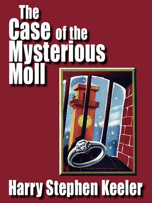 cover image of The Case of the Mysterious Moll